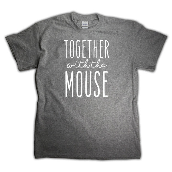 Together with the Mouse, matching shirt
